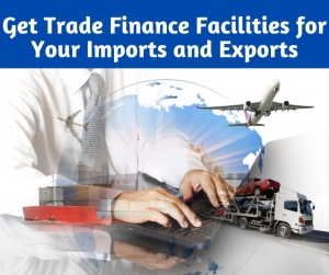 Get Trade Finance Facilities from Us 